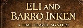 Eli and Barro Inken